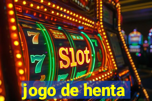 jogo de henta